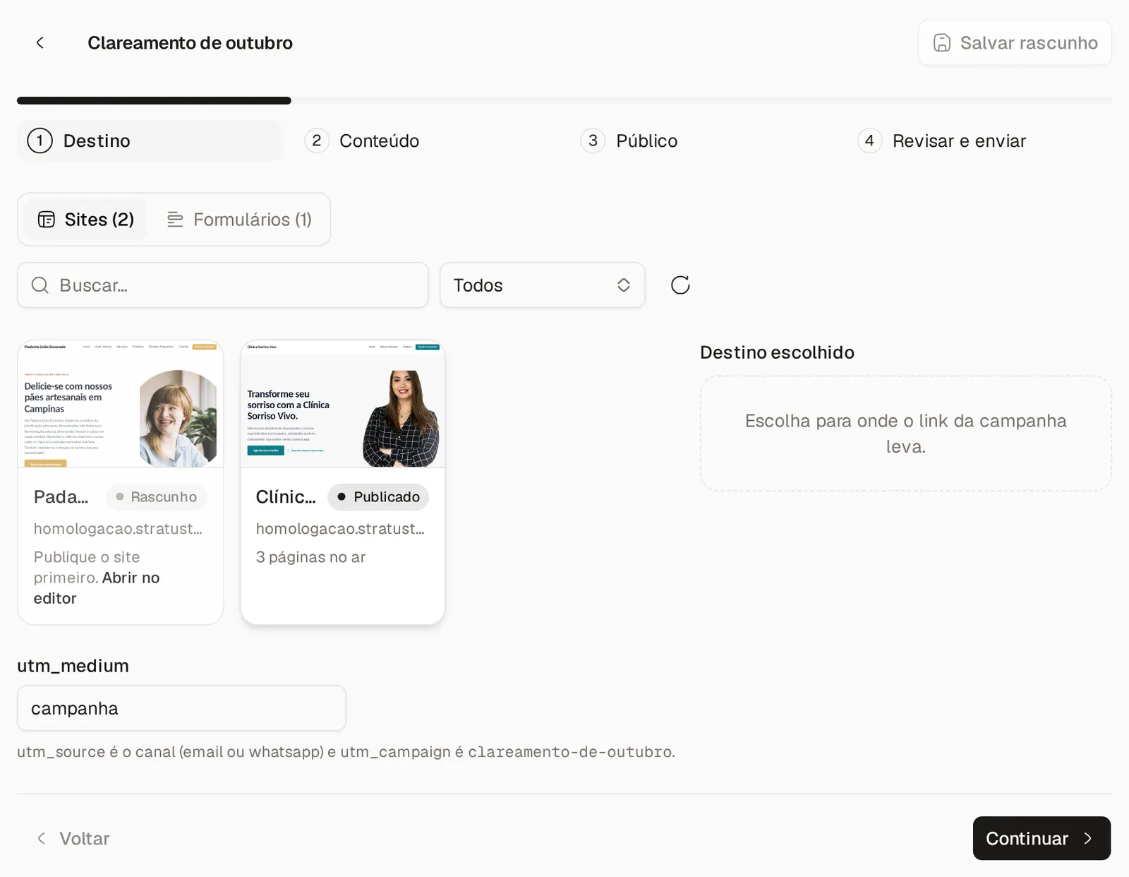 Primeiro passo de uma campanha, com os sites do workspace como destino; o site em rascunho pede para ser publicado primeiro